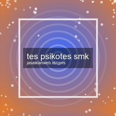 Tes Psikotes Smk