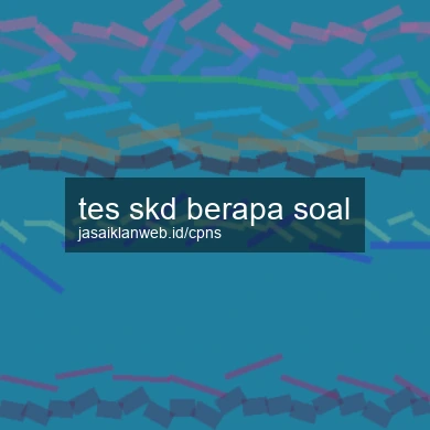 Tes Skd Berapa Soal