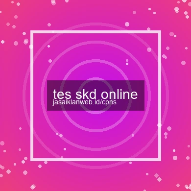 Tes Skd Online