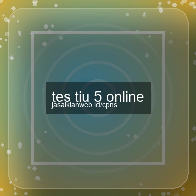 Tes Tiu 5 Online