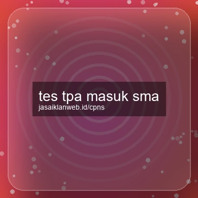 Tes Tpa Masuk Sma