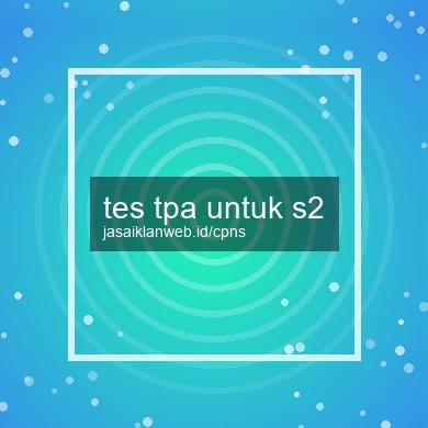 Tes Tpa Untuk S2