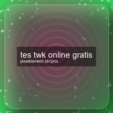 Tes Twk Online Gratis