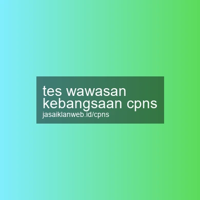 Tes Wawasan Kebangsaan Cpns