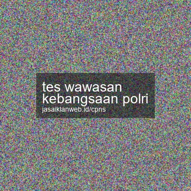 Tes Wawasan Kebangsaan Polri