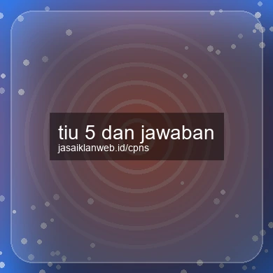 Tiu 5 Dan Jawaban