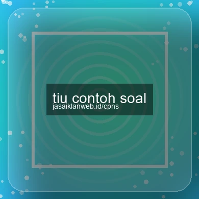 Tiu Contoh Soal
