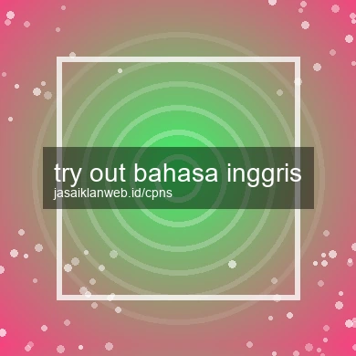 Try Out Bahasa Inggris