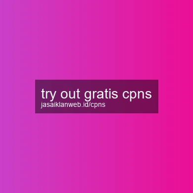 Try Out Gratis Cpns