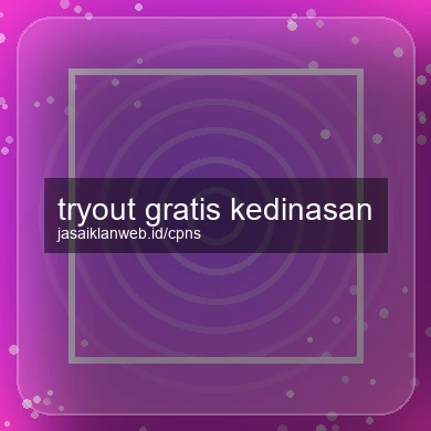 Tryout Gratis Kedinasan
