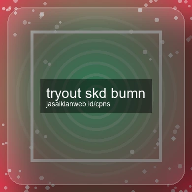 Tryout Skd Bumn