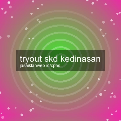 Tryout Skd Kedinasan