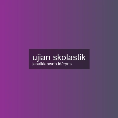 Ujian Skolastik