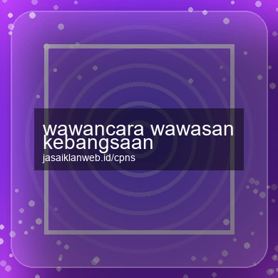 Wawancara Wawasan Kebangsaan