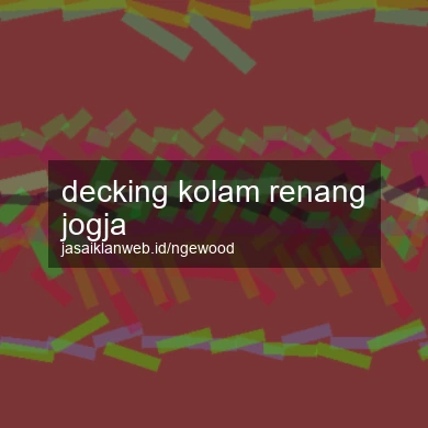 Decking Kolam Renang Jogja