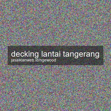 Decking Lantai Tangerang