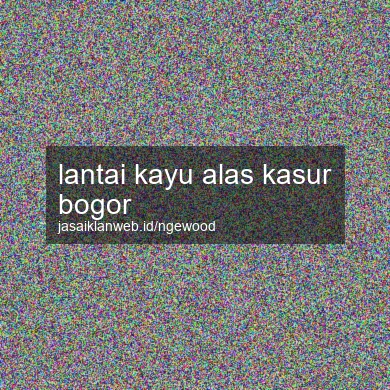 Lantai Kayu Alas Kasur Bogor