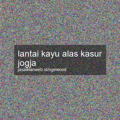 Lantai Kayu Alas Kasur Jogja