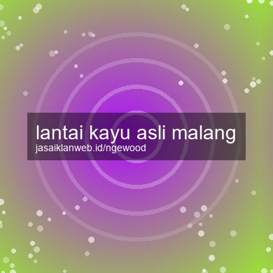 Lantai Kayu Asli Malang