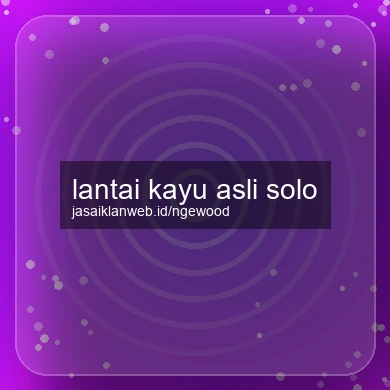 Lantai Kayu Asli Solo