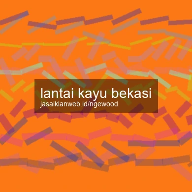 Lantai Kayu Bekasi