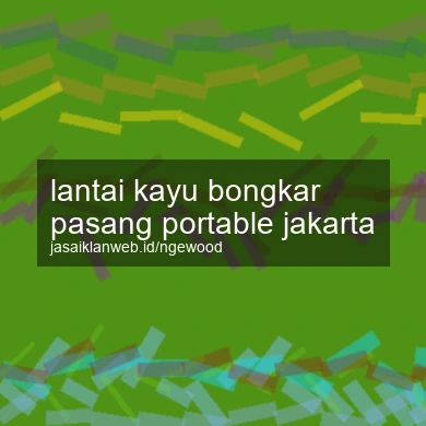 Lantai Kayu Bongkar Pasang Portable Jakarta