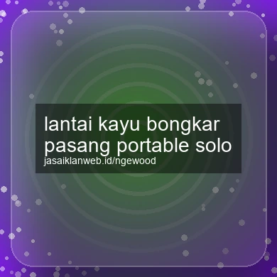 Lantai Kayu Bongkar Pasang Portable Solo