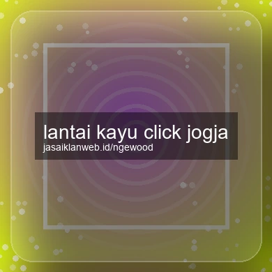 Lantai Kayu Click Jogja
