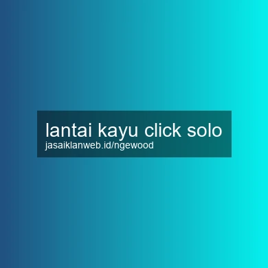Lantai Kayu Click Solo
