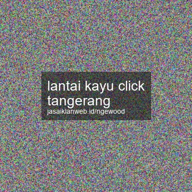 Lantai Kayu Click Tangerang