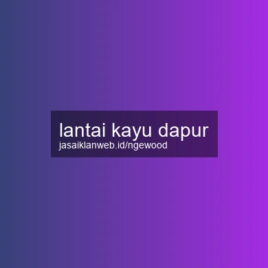 Lantai Kayu Dapur