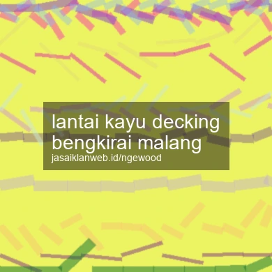 Lantai Kayu Decking Bengkirai Malang