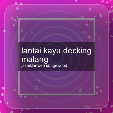 Lantai Kayu Decking Malang