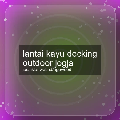 Lantai Kayu Decking Outdoor Jogja