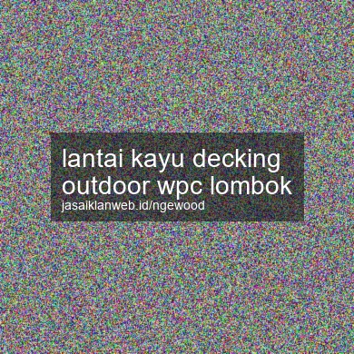 Lantai Kayu Decking Outdoor Wpc Lombok