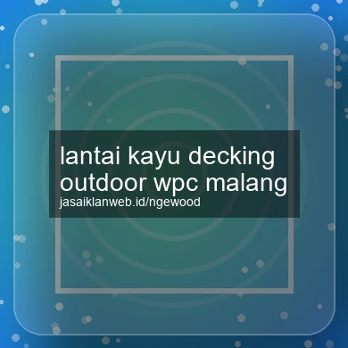 Lantai Kayu Decking Outdoor Wpc Malang
