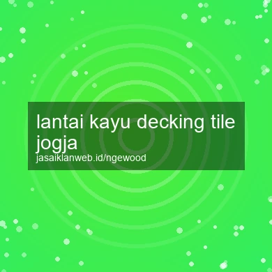 Lantai Kayu Decking Tile Jogja
