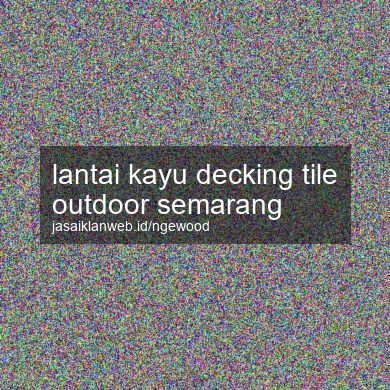 Lantai Kayu Decking Tile Outdoor Semarang