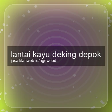 Lantai Kayu Deking Depok