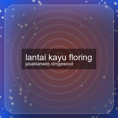 Lantai Kayu Floring