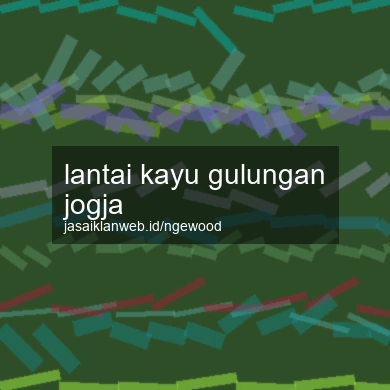 Lantai Kayu Gulungan Jogja