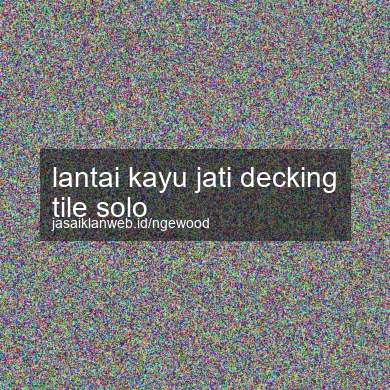 Lantai Kayu Jati Decking Tile Solo