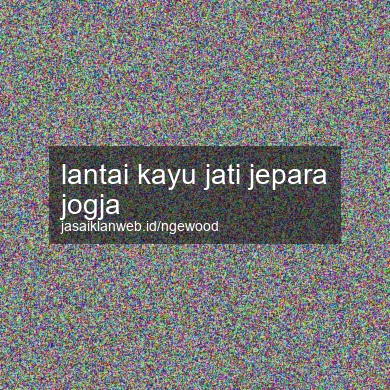 Lantai Kayu Jati Jepara Jogja
