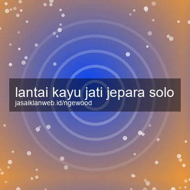 Lantai Kayu Jati Jepara Solo