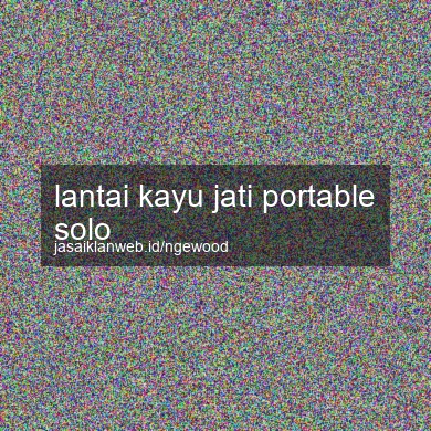 Lantai Kayu Jati Portable Solo
