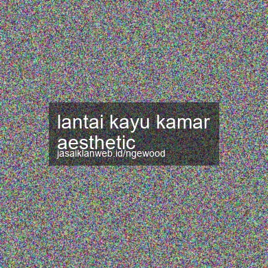 Lantai Kayu Kamar Aesthetic