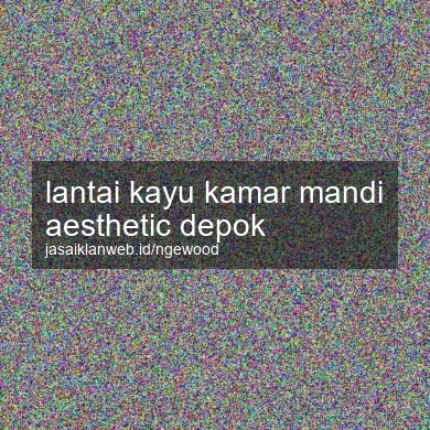 Lantai Kayu Kamar Mandi Aesthetic Depok