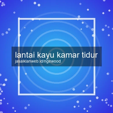 Lantai Kayu Kamar Tidur