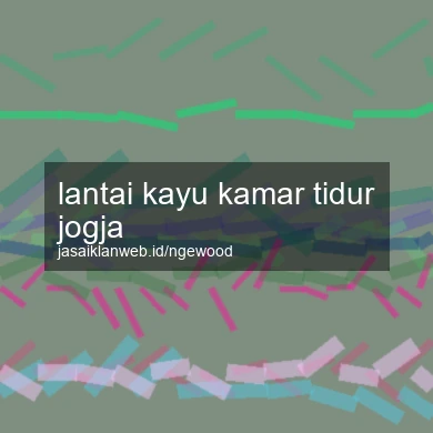 Lantai Kayu Kamar Tidur Jogja