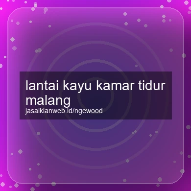 Lantai Kayu Kamar Tidur Malang